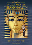 In cautarea lui Tutankhamon