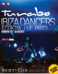 Ibiza dancers & coktail live party @ Turabo Society Club – Vineri 07 August