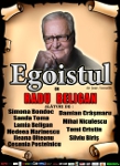 Cel mai longeviv actor porneste in turneu – Radu Beligan in “Egoistul”