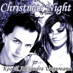 Keo & Alexandra Ungureanu – Christmas Night