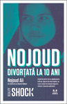 Divortata la 10 ani – Nojoud Ali in colaborare cu Delphine Minoui