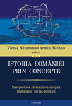 Dezbatere pornind de la volumul „Istoria Romaniei prin concept”