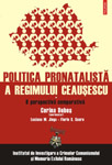 Lansare de carte la Bucuresti: „Politica pronatalista a regimului Ceausescu. Vol. I: