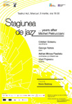 Stagiunea de Jazz continua cu „… years after Petrucciani”