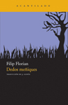 Romanul „Degete mici” de Filip Florian a aparut in limba spaniola