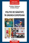 Volumul „Politici de sanatate in Uniunea Europeana”, util medicilor, pacientilor