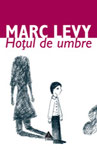 „Hotul de umbre” de Marc LEVY