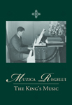 Curtea Veche Publishing lanseaza „Muzica Regelui”