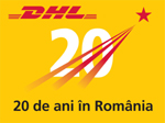 DHL sarbatoreste 20 de ani de activitate pe piata de curierat rapid din Romania