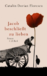 Cartea anului 2011 in Elvetia, „Jacob se hotaraste sa iubeasca”, vinduta in 47.000 de exemplare