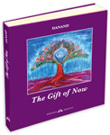 “The Gift of Now” – Darul tau, de la Danand si Editura Herald