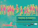 Tanarul in Romania. Profil urban de marketing