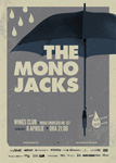 THE MONO JACKS concerteaza in Bucuresti, vineri 6 aprilie in WINGS Club