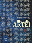 Pierre Bourdieu, „Regulile artei”