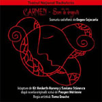 Carmen – Scene de dragoste, la TNR