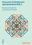 Lansare de carte: „Diagnostic Psihodinamic Operationalizat OPD-2″