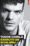 Tudor Chrilia si-a lansat noul volum “Exercitii de echilibru” la Targul International Gaudeamus