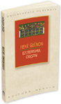 Aparitie la Editura Herald, “Ezoterismul crestin ” de Guenon Rene, in colectia PHILOSOPHIA PERENNIS