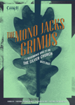 The Mono Jacks + Grimus