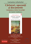 Lansarea volumului „Carturari, opozanti si documente”, de Gabriel Andreescu, la SNSPA