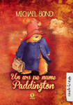 „Un urs pe nume Paddington” de Michael Bond