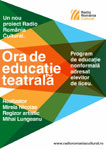 Ora de educatie teatrala, un nou proiect Radio Romania Cultural