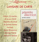 Lansare de carte la Librarium Palas: „Papadia electrica” de Serban Axinte