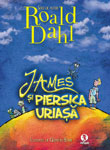 „James si piersica uriasa” de Roald Dahl