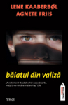 “Baiatul din valiza” – o noua carte pentru fanii romanului politist nordic