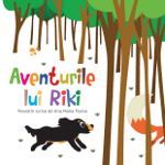 “Aventurile lui Riki” incep pe 1 iunie – lansarea cartii la Cora Lujerului