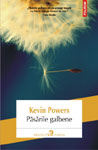 “Pasarile galbene” de Kevin Powers premiat de Le Monde