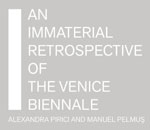 Ultima saptamana in care se poate vizita  “O retrospectiva imateriala a Bienalei de la Venetia”