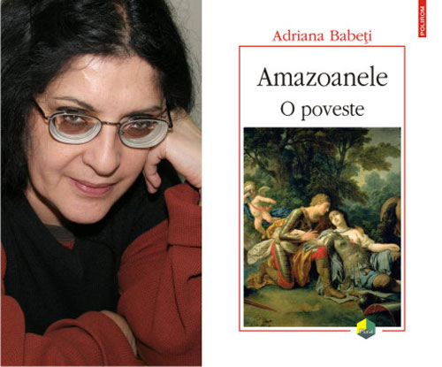 Cartea Anului 2013: „Amazoanele. O poveste” de Adriana Babeti