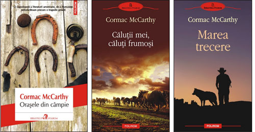 O capodopera a literaturii americane: “Orasele din cimpie” de Cormac McCarthy
