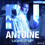 DJ Antoine – “Light It Up”