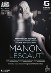 „Manon Lescaut”, opera marelui Puccini, transmisa in direct de la Covent Garden
