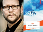Literatura islandeza in Biblioteca Polirom: „Vulpea albastra”, de Sjon