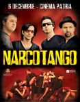 Pe 6 decembrie, Narcotango, celebra trupa argentiniana revine in concert la Bucuresti