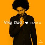 Noul single Viky Red: „I Really Do”