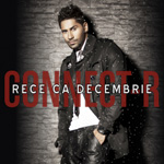 Connect-R  aduce iarna mai aproape cu noul single: “Rece ca decembrie”