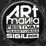 Se implinesc 10 ani de ARTmania Festival Sibiu, cel mai longeviv festival din Romania