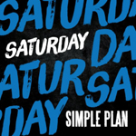 Simple Plan revin cu un nou single dupa 4 ani: “Saturday”