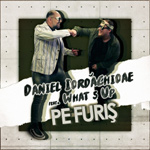Daniel Iordachioae si What’s UP lanseaza un single “Pe Furis”