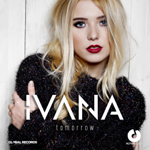 IVANA debuteaza cu single-ul “Tomorrow”