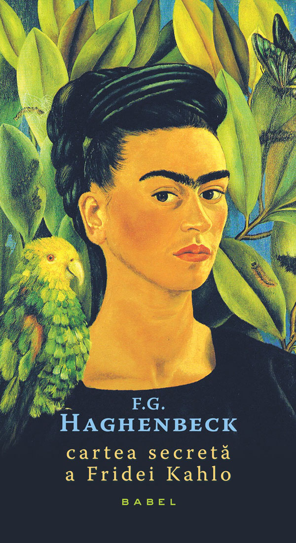 „Cartea secretă a Fridei Kahlo” apare la editura Nemira