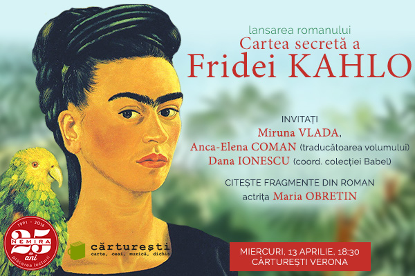 Miercuri vorbim despre Frida Kahlo la o lansare de carte marca Nemira