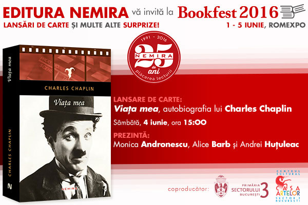 Viața mea, de Charlie Chaplin – prima traducere integrală în limba română se lansează la Bookfest