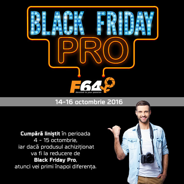 Black Friday Pro la F64 aduce prețuri mai mici cu până la 65%
