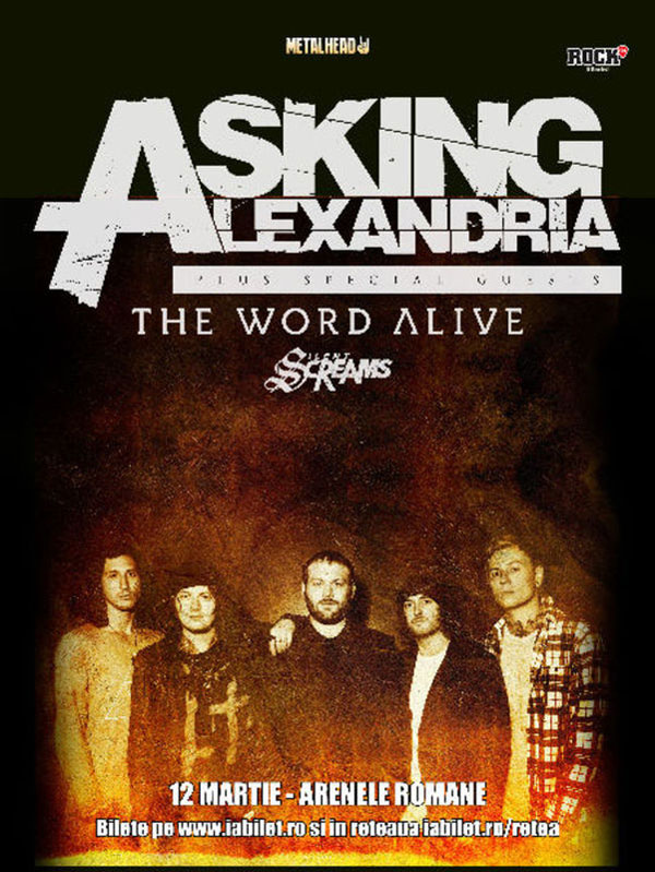 The Word Alive si Silent Screams vor deschide concertul Asking Alexandria de la Arenele Romane