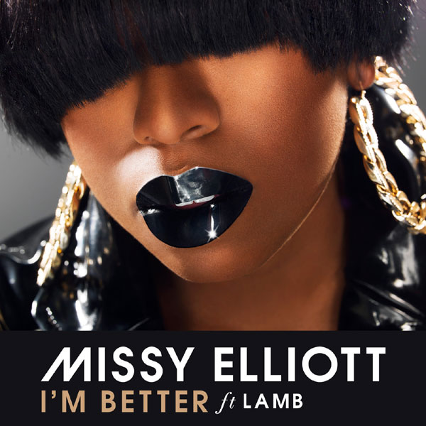 Missy Elliott anunta fanii: "I'm Better"